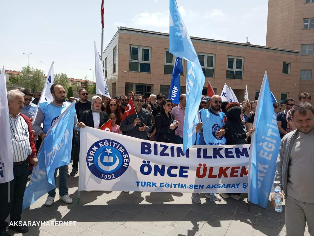 Aksaray'da Türk Eğitim Sen'e bağlı öğretmenler  İş Bırakma Eylemiyle Şiddete 