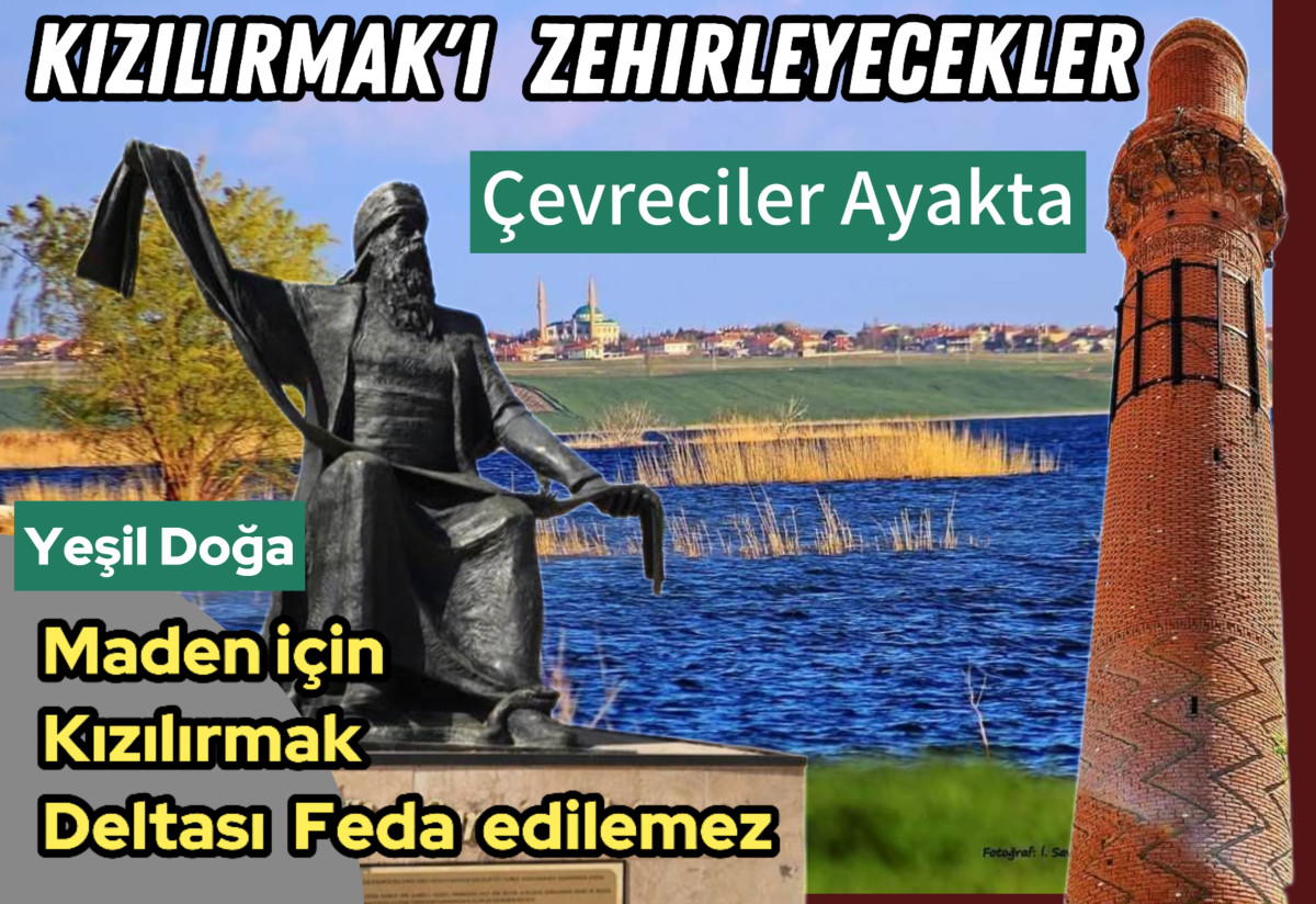 Çevreciler Uyarıyor; Mehmet Cengiz'in Hedefinde Kızılırmak Var