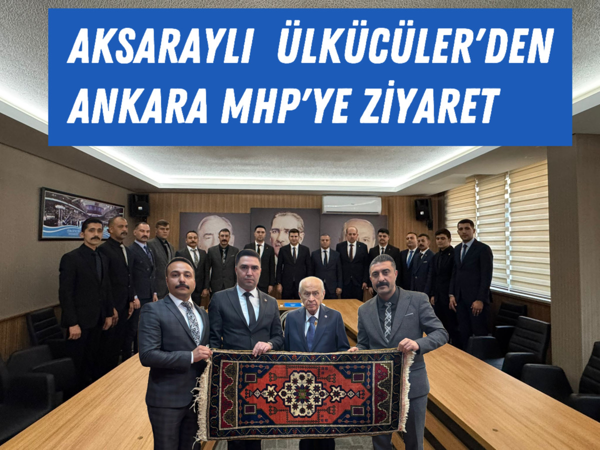 Ülkü Ocakları Aksaray İl Başkanlığı'ndan Ankara'ya Önemli Ziyaret